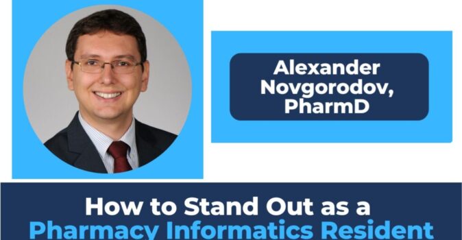 How to Stand Out as a Pharmacy Informatics Resident