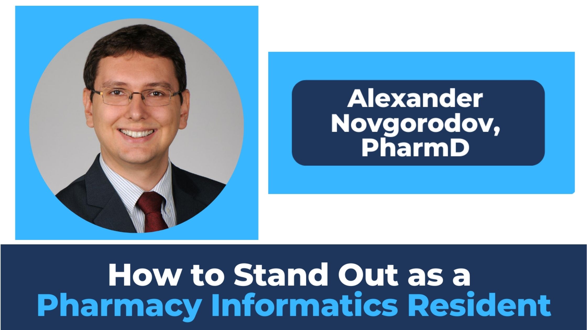 How to Stand Out as a Pharmacy Informatics Resident