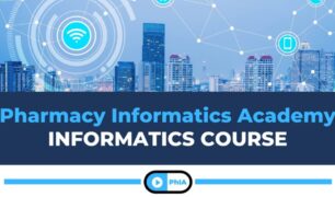 The Pharmacy Informatics Course Coming Soon